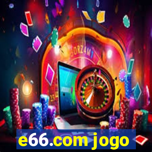 e66.com jogo